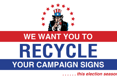 Campaign Sign Recycling Program 2024