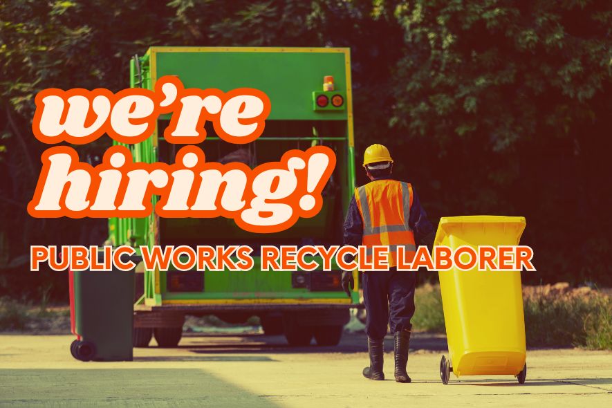 Public Works Seeks Full Time Recycle Laborer